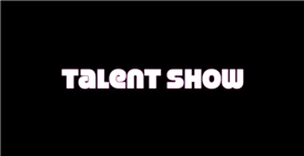  Talent Show